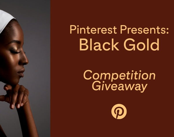 Pinterest Black Gold Brand Competition - Runner up